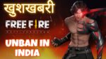 FREE FIRE UNBAN IN INDIA